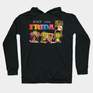 Art For Frida Hoodie